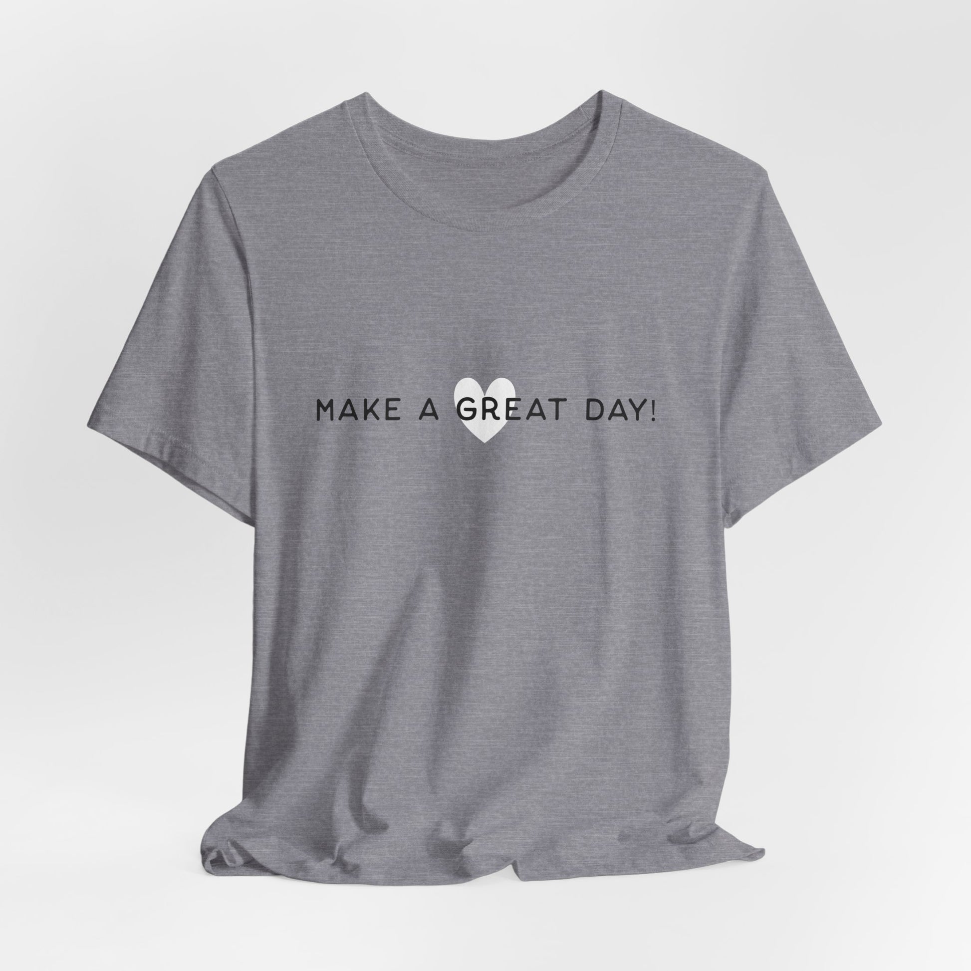 Heather Storm Make A Great Day Tee Front - White Oak Mountain Coffee Roaster